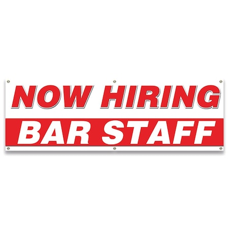 Signmission Now Hiring Bar Staff Banner Apply Inside Accepting Application Single Sided B-72-30199